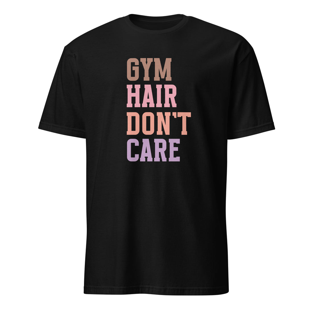 Gym Hair Don't Care Unisex T-Shirt - VibrantFlex 