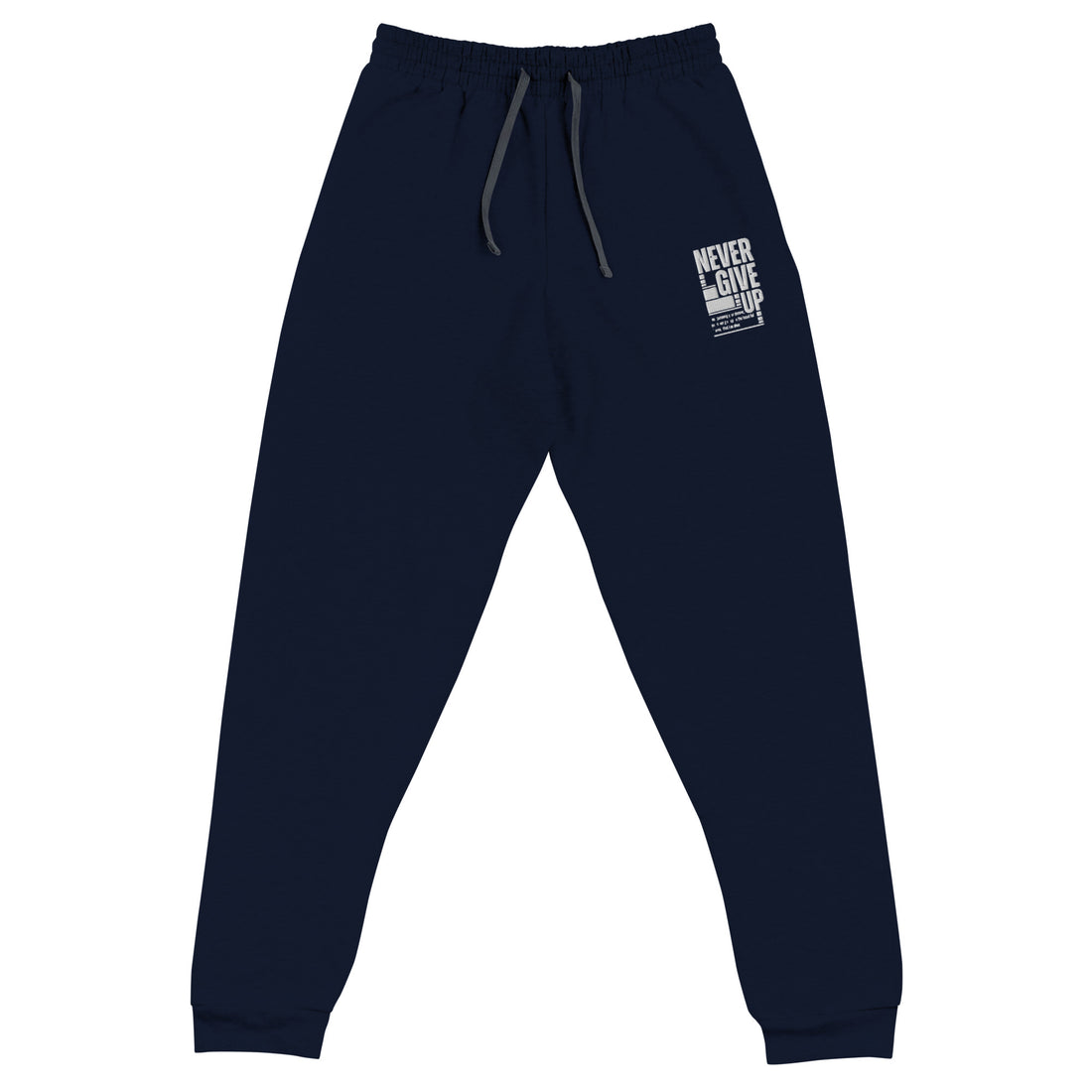 Never Give Up Unisex Joggers - VibrantFlex 