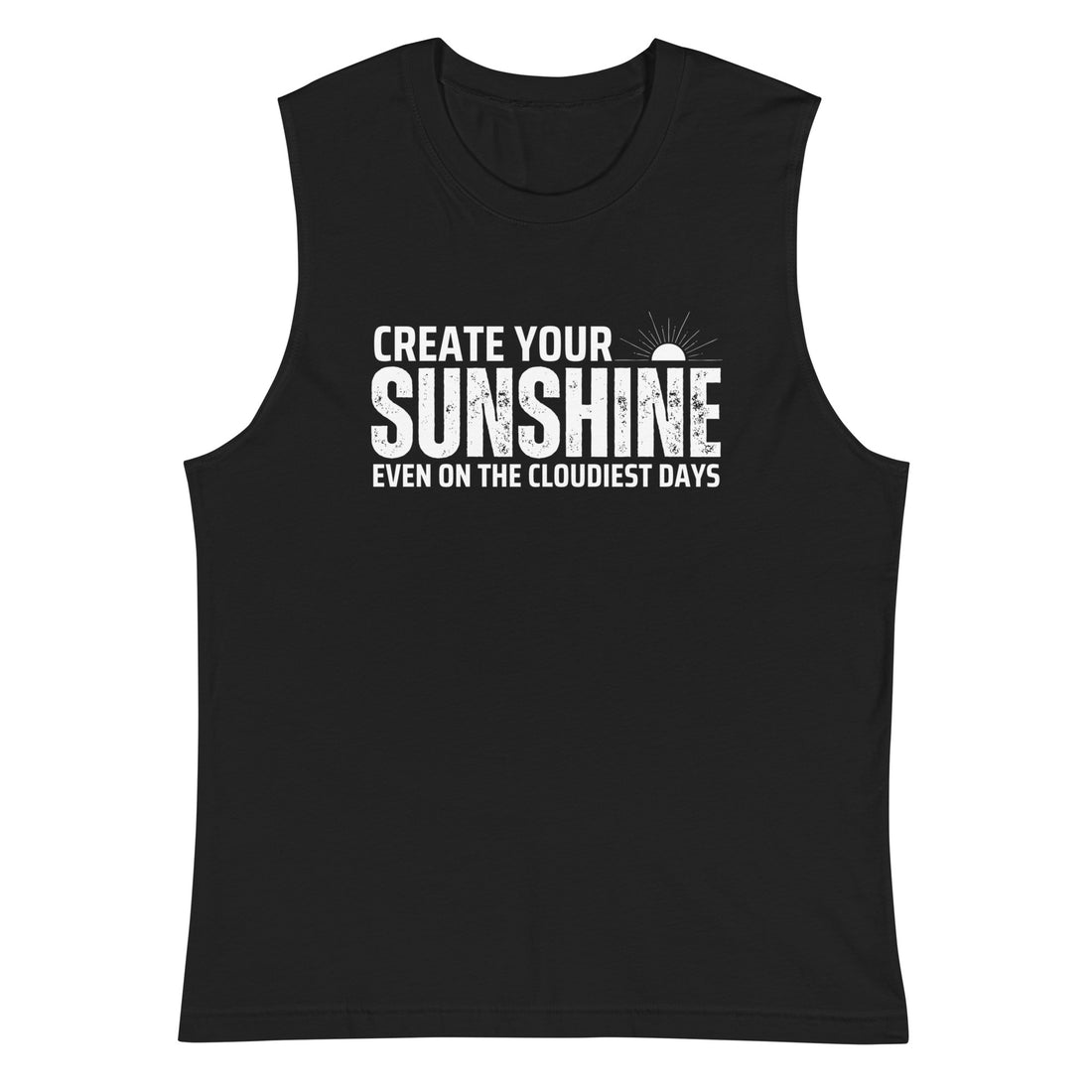 Create Your Sunshine Muscle Shirt - VibrantFlex 