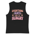 Everything Hurts Muscle Shirt - VibrantFlex  VibrantFlex