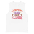 Everything Hurts Muscle Shirt - VibrantFlex  VibrantFlex